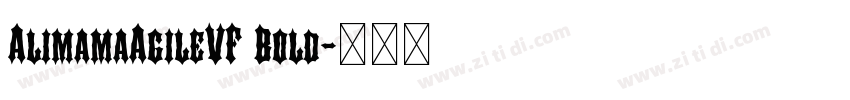 AlimamaAgileVF Bold字体转换